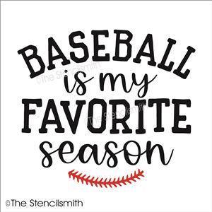 7535 - Baseball is my favorite season - The Stencilsmith