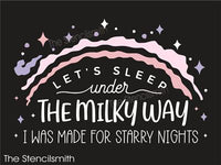 7583 - let's sleep under the milky way - The Stencilsmith