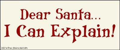 Dear Santa - I can explain! - The Stencilsmith