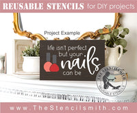 7998 - life isn't perfect but your nails can be - The Stencilsmith