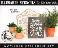 8038 - be the change you want to see - The Stencilsmith
