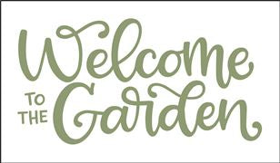 8196 - welcome to the garden - The Stencilsmith