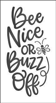 8201 - bee nice or buzz off - The Stencilsmith