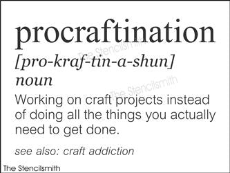 8230 - procraftination definition - The Stencilsmith