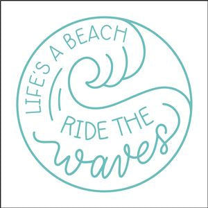 8232 - life's a beach ride the waves - The Stencilsmith