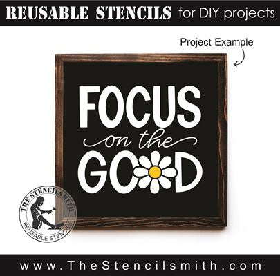 8247- focus on the good - The Stencilsmith