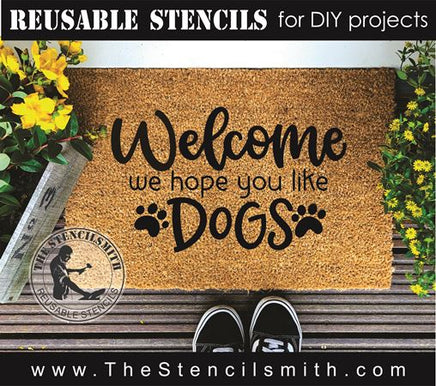 8251 - welcome we hope you like dogs - The Stencilsmith