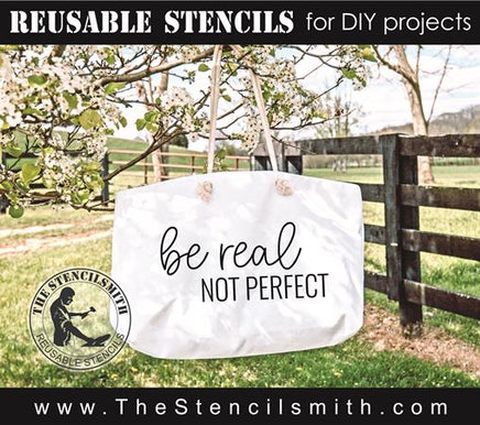 8254 - be real not perfect - The Stencilsmith