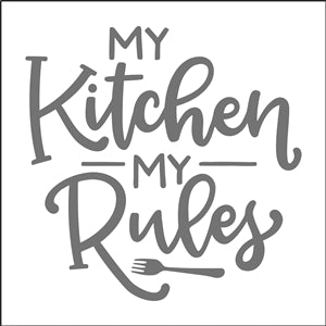 8260 - my kitchen my rules - The Stencilsmith