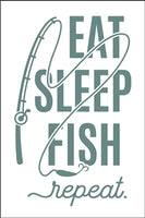 8275 - Eat Sleep Fish - The Stencilsmith