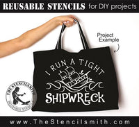 8301 - I run a tight shipwreck - The Stencilsmith