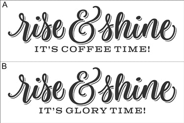 8303 - Rise & Shine it's coffee time - The Stencilsmith