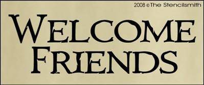 831 - Welcome Friends stencil