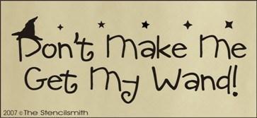 83 - Don't Make Me Get My Wand - The Stencilsmith