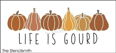 8445 - life is gourd - The Stencilsmith