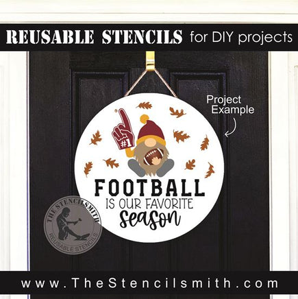 8494 - FOOTBALL is our favorite season - The Stencilsmith