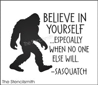8507 - Believe in yourself (sasquatch) - The Stencilsmith