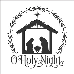 O Holy Night Nativity Stencil