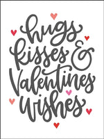8617 - Hugs, Kisses & Valentine Wishes - The Stencilsmith