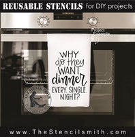 8726 - why do they want dinner - The Stencilsmith
