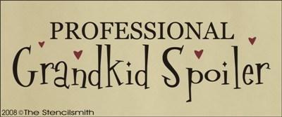874 - Professional Grandkid Spoiler - The Stencilsmith