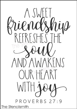 8768 - A sweet friendship refreshes the soul - The Stencilsmith