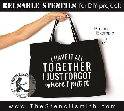 8794 - I have it all together I just forgot - The Stencilsmith