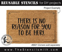 8812 - There is no reason for you to be here - The Stencilsmith