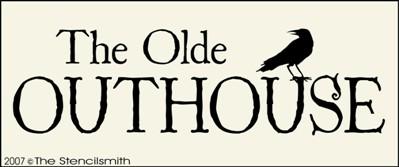 The Olde OUTHOUSE - The Stencilsmith