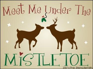 Meet Me Under The Mistletoe - B - The Stencilsmith