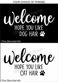 6574 - Welcome hope you like dog/cat hair - The Stencilsmith