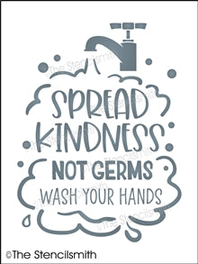 6768 - spread kindness not germs wash - The Stencilsmith