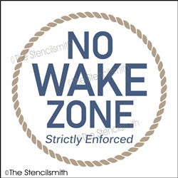 6870 - NO WAKE ZONE strictly enforced - The Stencilsmith