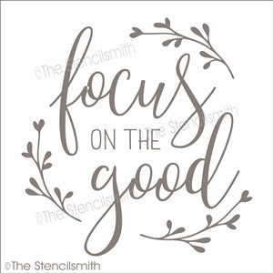 6904 - focus on the good - The Stencilsmith